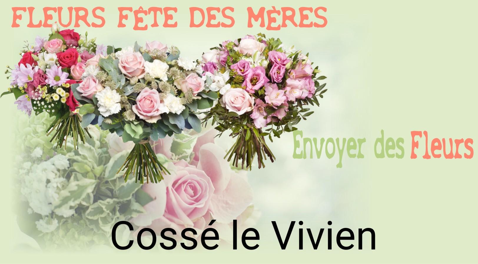 Bouquet de Fête des Mères livré à Cossé-le-Vivien